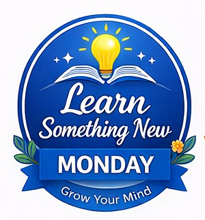 Learn Something New Monday badge